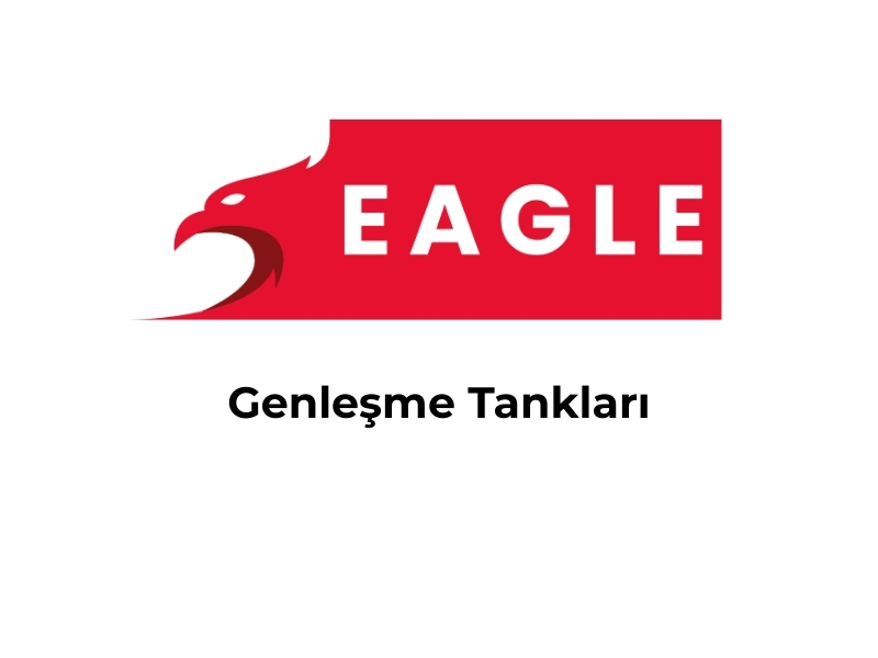 Eagle Genleşme Tankları